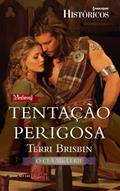Ler Históricos 144. Tentação Perigosa, do autor Terri Brisbin Ler Históricos 144. Tentação Perigosa, do autor Terri Brisbin