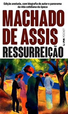 Ressurreição, do autor Machado de Assis