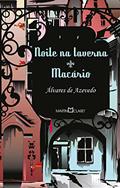 Ler Noite na taverna: Macário: 144, do autor Álvares de Azevedo