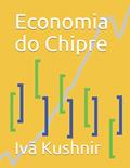 Ler Economia do Chipre, do autor IVã Kushnir