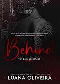 Ler BEHIND, do autor Luana Oliveira