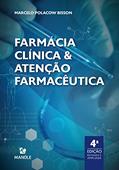 Ler Farmácia clínica e atenção farmacêutica, do autor Marcelo Polacow Bisson