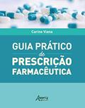 Ler Guia prático de prescrição farmacêutica, do autor Carine Viana