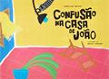 Ler CONFUSÃO NA CASA DE JOÃO, do autor Caroline Arcari Ler CONFUSÃO NA CASA DE JOÃO, do autor Caroline Arcari