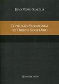 Ler Confusão Patrimonial no Direito Societário, do autor João Pedro Scalzilli