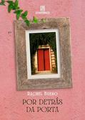 Ler Por detrás da porta, do autor Rachel Bueno Ler Por detrás da porta, do autor Rachel Bueno