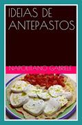 Ler IDEIAS DE ANTEPASTOS Muitos antepastos da tradição italiana, do autor Gabriele Napolitano