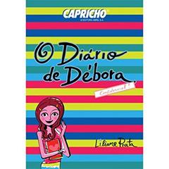 Capricho : O diário de Débora, do autor Liliane Prata Santos