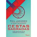 Ler Cestas sagradas, do autor Phil Jackson; Hugh Delehanty Ler Cestas sagradas, do autor Phil Jackson; Hugh Delehanty