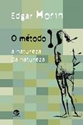 Ler O Método 1: a Natureza da Natureza, do autor Edgar Morin Ler O Método 1: a Natureza da Natureza, do autor Edgar Morin