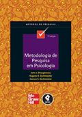 Ler Metodologia de Pesquisa em Psicologia, do autor John J. Shaughnessy; Eugene B. Zechmeister; Jeanne S. Zechmeister