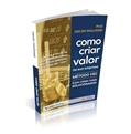 Ler Como Criar Valor Na Sua Empresa - Método VEC, do autor Oscar Malvessi