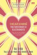 Ler O milagre da manhã para transformar seu relacionamento, do autor Hal Elrod; Paul Martino; Stacey Martino; Honorée Corder
