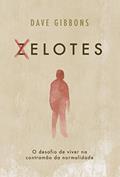 Ler Xelotes: O desafio de viver na contramão da normalidade, do autor Dave Gibbons Ler Xelotes: O desafio de viver na contramão da normalidade, do autor Dave Gibbons