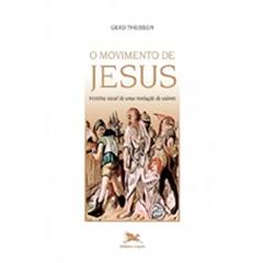 O movimento de Jesus- História social de uma revolução de valores, do autor Gerd Theissen