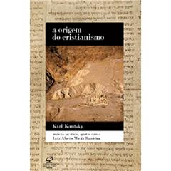 A origem do cristianismo, do autor Karl Kautsky