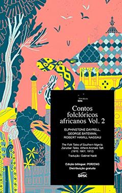 Contos Folclóricos Africanos Vol.2, do autor Elphinstone Dayrell; George Bateman; Robert Hamill Nassau
