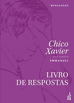 Livro de Respostas: Edição de Bolso, do autor Francisco Cândido Xavier; Emmanuel