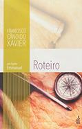 Ler Roteiro, do autor Francisco Cândido Xavier; Emmanuel
