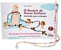 Ler O Rosário De Nossa Senhora Ilustrado Para Crianças - Um Buquê De Rosas Para Maria, do autor Van Falcão