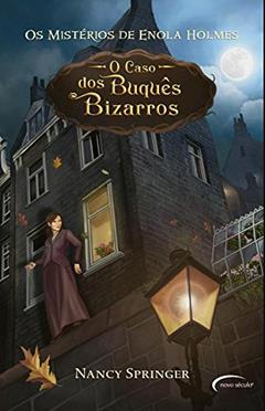 O Caso dos Buquês Bizarros, do autor NANCY SPRINGER