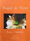 Ler Buquê de Flores, do autor Pedro Marodin