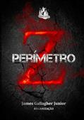 Ler Perímetro Z - Edição Completa, do autor James Gallagher Junior Ler Perímetro Z - Edição Completa, do autor James Gallagher Junior
