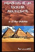 Ler Memórias de Um Escriba Adolescente: O Cetro Sagrado: 1, do autor L.l.l.wie Ler Memórias de Um Escriba Adolescente: O Cetro Sagrado: 1, do autor L.l.l.wie