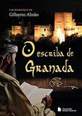 Ler O escriba de Granada, do autor Gilberto Abrão Ler O escriba de Granada, do autor Gilberto Abrão