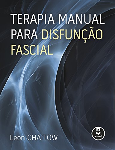 Ler Terapia Manual para Disfunção Fascial, do autor Leon Chaitow