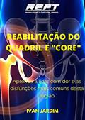 Ler MÓDULO 2: REABILITAÇÃO FUNCIONAL DO QUADRIL E "CORE": Aprenda a lidar com dor e as disfunções mais comuns na região do quadril e tronco., do autor IVAN JARDIM