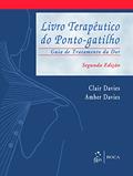 Ler Livro Terapêutico do Ponto-Gatilho - Guia de Tratamento da Dor, do autor Clair Davies