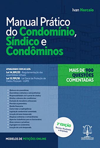 Ler Manual Prático do Condomínio, Síndico e Condôminos 3Ed.2022, do autor Ivan Horcaio
