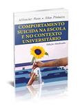 Ler COMPORTAMENTO SUICIDA NA ESCOLA E NO CONTEXTO UNIVERSITÁRIO, do autor WILZACLER ROSA E SILVA SILVA PINHEIRO Ler COMPORTAMENTO SUICIDA NA ESCOLA E NO CONTEXTO UNIVERSITÁRIO, do autor WILZACLER ROSA E SILVA SILVA PINHEIRO