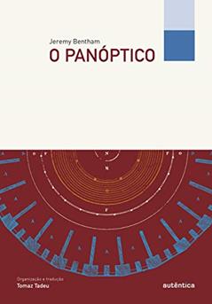 O panóptico, do autor Jeremy Bentham