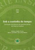 Ler Sob A Custódia Do Tempo: Formação De Leitores Em Penitenciárias Do Distrito Federal, do autor Robson Coelho Tinoco Ler Sob A Custódia Do Tempo: Formação De Leitores Em Penitenciárias Do Distrito Federal, do autor Robson Coelho Tinoco