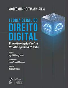 Teoria Geral do Direito Digital, do autor Wolfgang HOFFMANN-RIEM