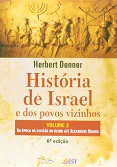 História De Israel E Dos Povos Vizinhos - Volume 2, do autor Maraluce M. Custódio
