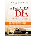 Ler A Palavra do dia: A "Lectio Divina" e sua contribuição para a Orientação Espiritual, do autor Rodrigo Custódio A. Ramos Ler A Palavra do dia: A "Lectio Divina" e sua contribuição para a Orientação Espiritual, do autor Rodrigo Custódio A. Ramos