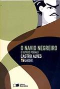 Ler O navio negreiro e outros poemas, do autor Castro Alves