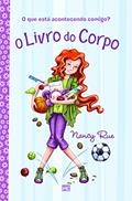 Ler O livro do corpo: O que está acontecendo comigo?, do autor Nancy Rue