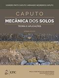 Ler Mecânica dos Solos - Teoria e Aplicações, do autor Homero Pinto Caputo; Armando Negreiros Caputo