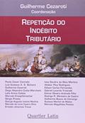 Ler Repetição do Indébito Tributário, do autor Guilherme Cezaroti