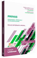 Ler Provas - Atipicidade, Liberdade E Instrumentalidade Coleção Liebman, do autor Paulo Osternack Amaral