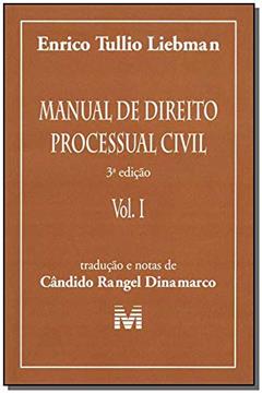 Manual de direito processual civil - 3 ed./2005: Volume 1, do autor Enrico Tullio Liebman