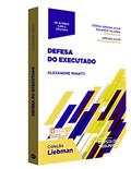 Ler Defesa do Executado - Coleção Liebman, do autor Alexandre Minati Ler Defesa do Executado - Coleção Liebman, do autor Alexandre Minati