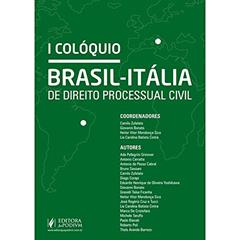 Colóquio Brasil. Itália de Direito Processual Civil, do autor Camilo Zufelato