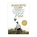 Ler Em Busca Do Sentido Da Vida, do autor Augusto Cury