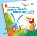 Ler Na floresta dos cinco sentidos, do autor Leonardo Mendes Cardoso