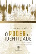 Ler O poder da identidade (Vol. 2 A Era da Informação: Economia, Sociedade e Cultura), do autor Manuel Castells; Thiago Ponce de Moraes Ler O poder da identidade (Vol. 2 A Era da Informação: Economia, Sociedade e Cultura), do autor Manuel Castells; Thiago Ponce de Moraes